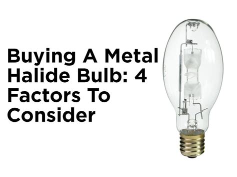 do you need a special enclosure for metal halide bulbs|buying a metal halide bulb.